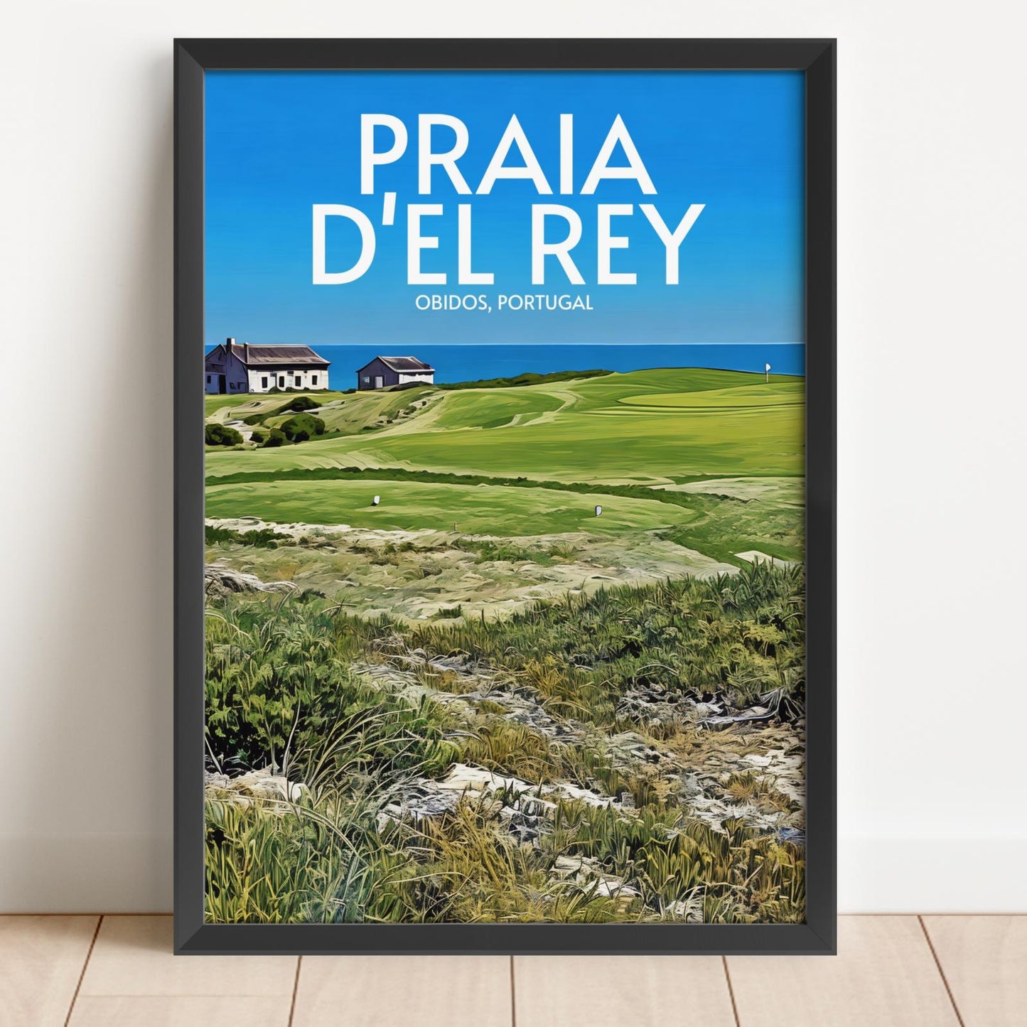 Framed poster of Praia D'El Rey golf course with text on a white wall.