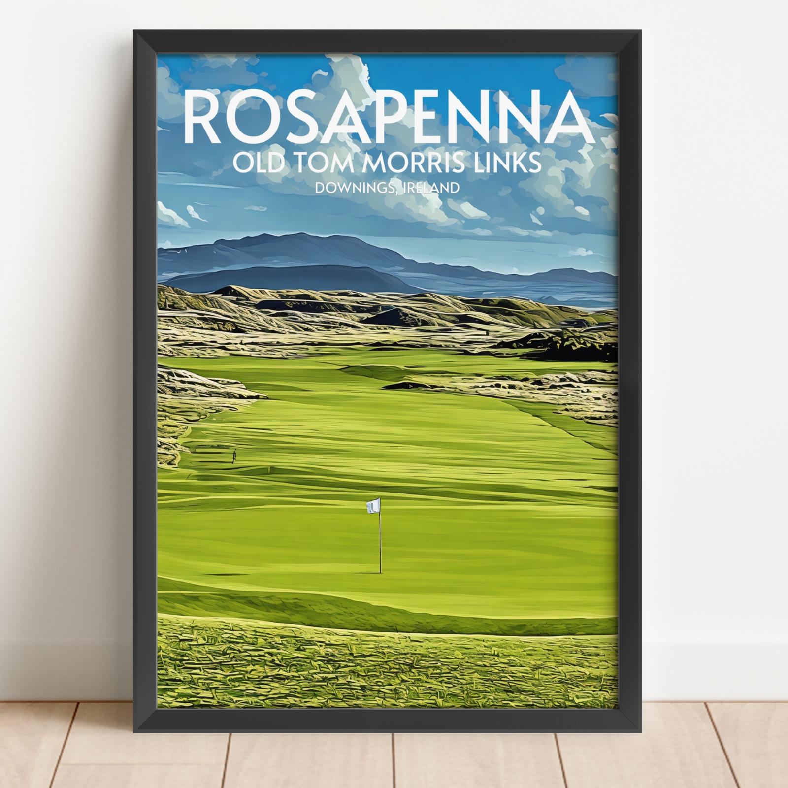 Framed poster of a golf course with mountains in the background, featuring the text 'Rosapenna Old Tom Morris Links'.